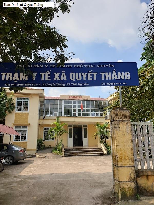 Trạm Y tế xã Quyết Thắng