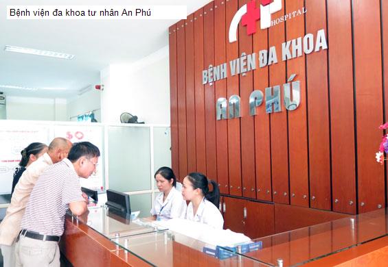 Bệnh viện đa khoa tư nhân An Phú