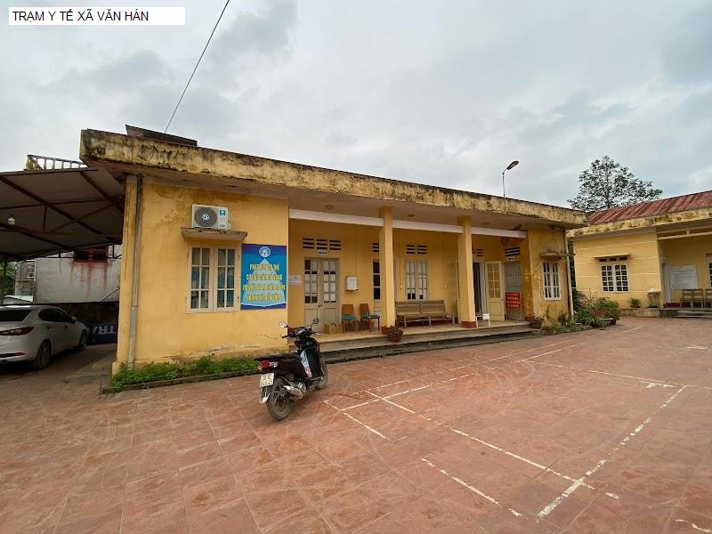 TRẠM Y TẾ XÃ VĂN HÁN