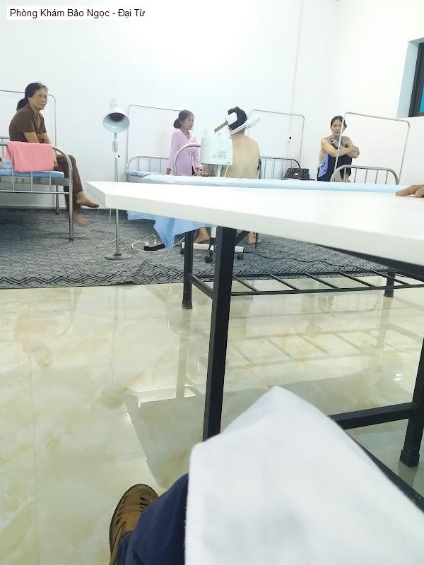 Phòng Khám Bảo Ngọc - Đại Từ