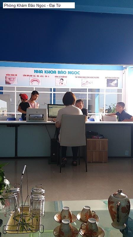 Phòng Khám Bảo Ngọc - Đại Từ
