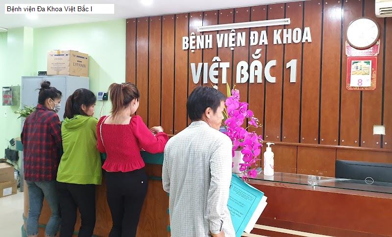 Bệnh viện Đa Khoa Việt Bắc I