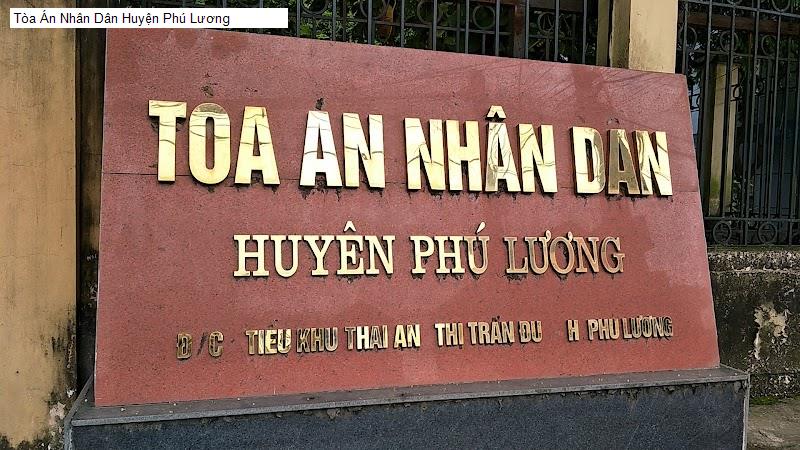 Tòa Án Nhân Dân Huyện Phú Lương
