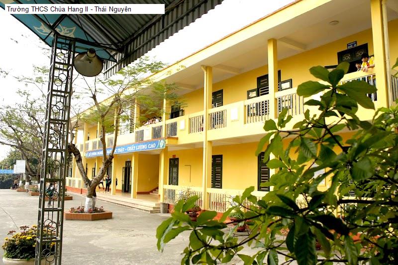 Trường THCS Chùa Hang II - Thái Nguyên