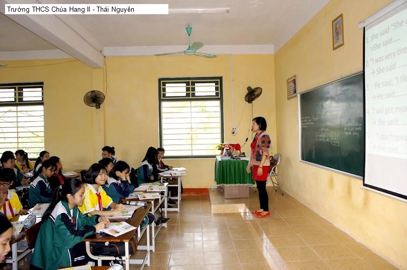 Trường THCS Chùa Hang II - Thái Nguyên