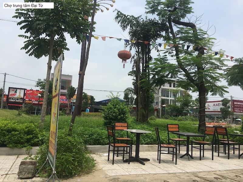 Chợ trung tâm Đại Từ