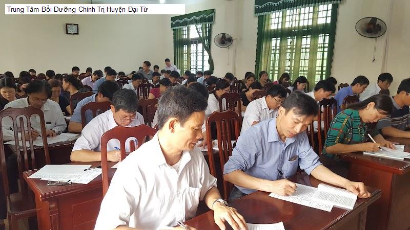 Trung Tâm Bồi Dưỡng Chính Trị Huyện Đại Từ