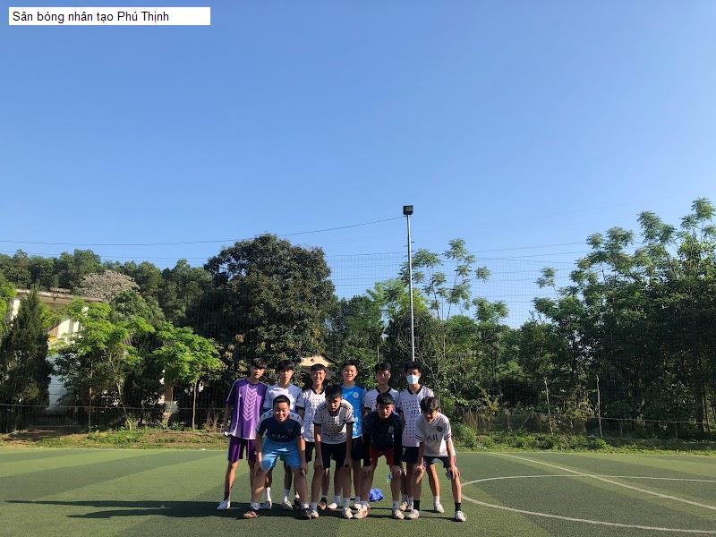 Sân bóng nhân tạo Phú Thịnh